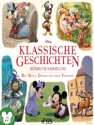 cover image of Klassische Geschichten Hörbuch-Sammlung--Mit Micky, Donald und ihren Freunden